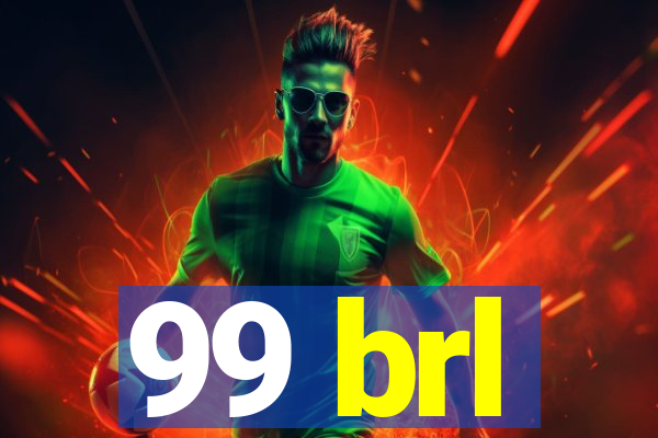 99 brl